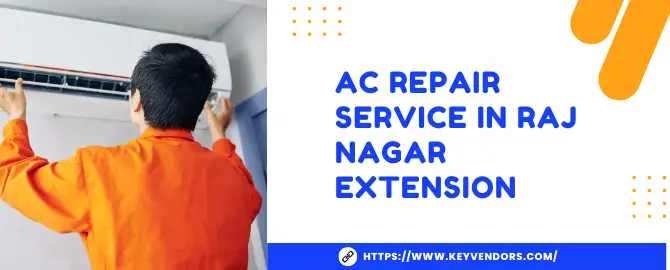 AC repair service in Raj Nagar Extension