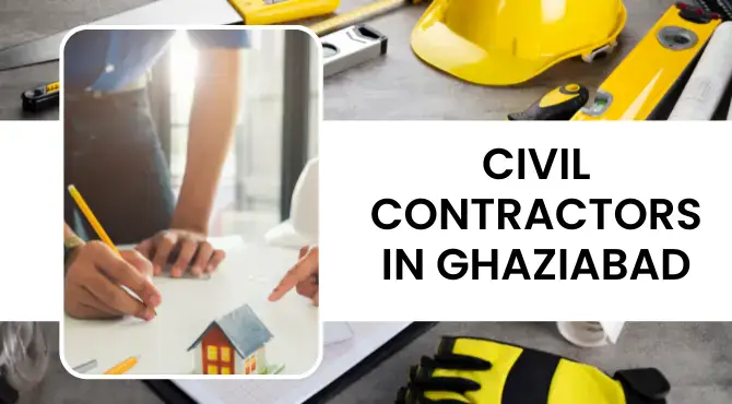 Best Civil Contractors in ghaziabad