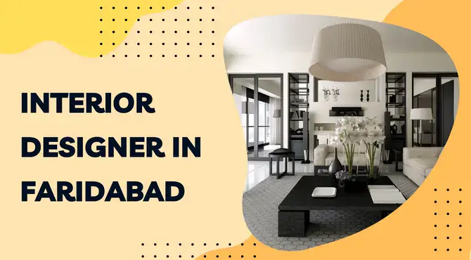  interior designers in Faridabad